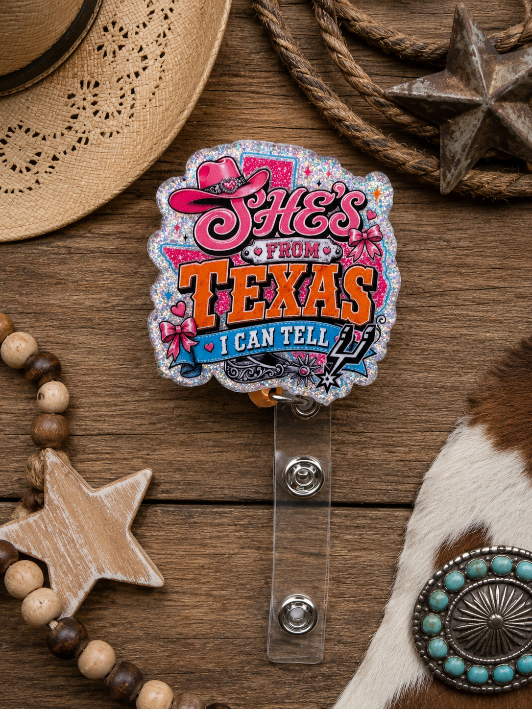 She's From Texas I Can Tell Badge Reel