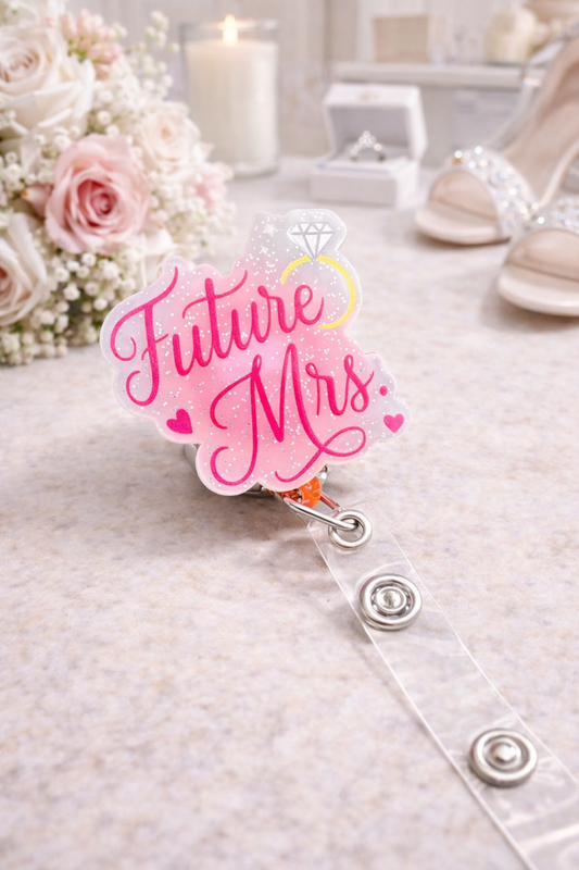 Future Mrs Badge Reel