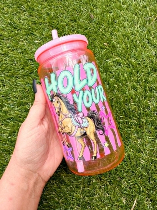 Hold Your Horses Cup