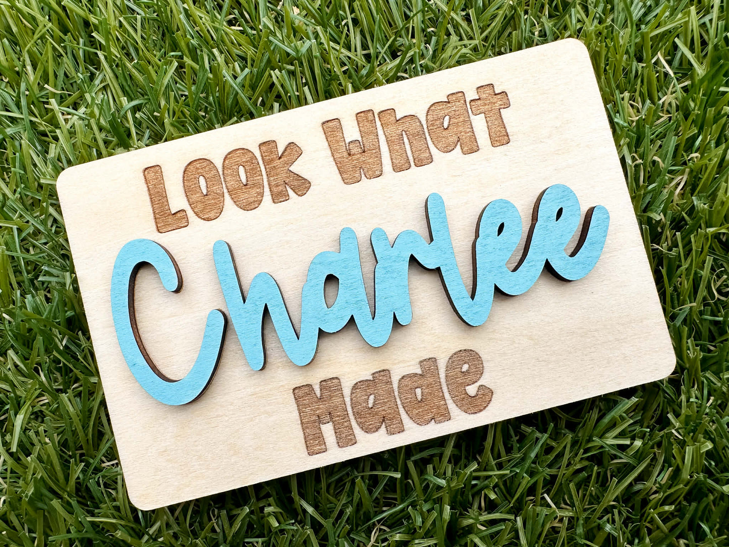 "Look What (your name) Made" Customized Artwork Magnet